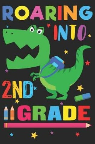 Cover of Roaring into 2nd Grade