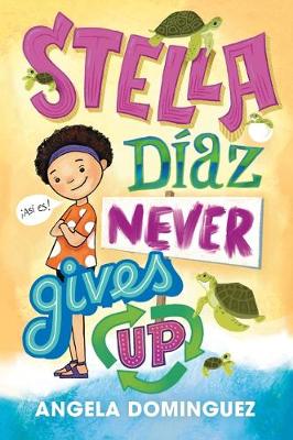 Book cover for Stella Díaz Never Gives Up