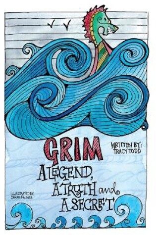 Cover of GRIM- A legend, a truth and a secret