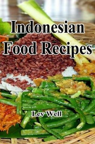 Cover of Indonesian Food Recipes