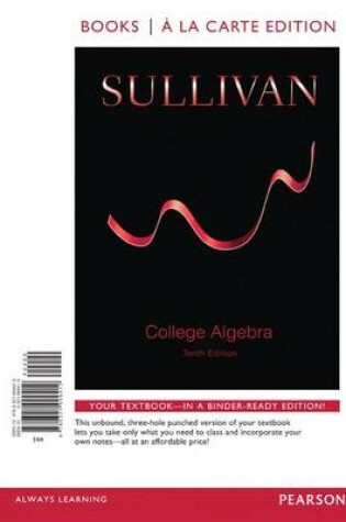 Cover of College Algebra with Integrated Review, Books a la Carte Edition, Plus Mylab Math Student Access Card and Worksheets