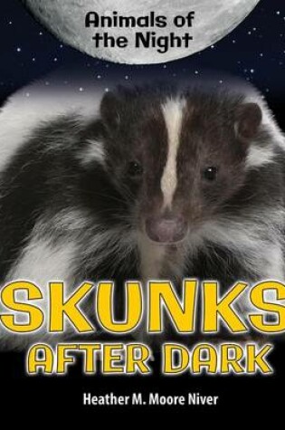 Cover of Skunks After Dark