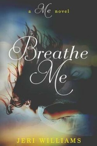 Cover of Breathe Me