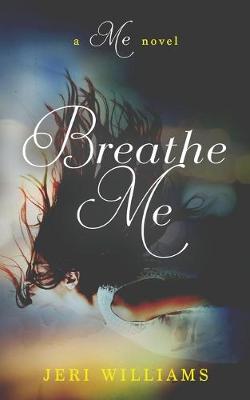 Cover of Breathe Me