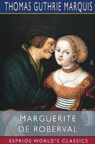 Cover of Marguerite de Roberval (Esprios Classics)