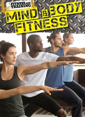 Cover of Mind and Body Fitness