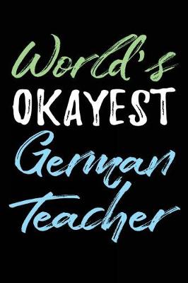 Book cover for World's Okayest German Teacher