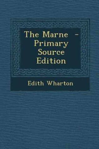 Cover of The Marne - Primary Source Edition