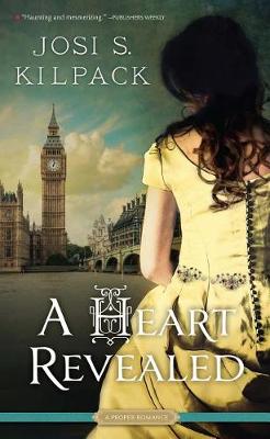 A Heart Revealed by Josi S Kilpack