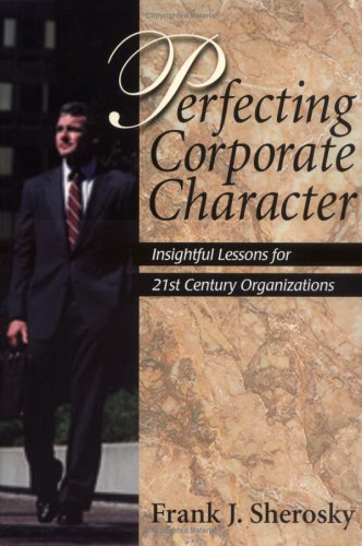 Book cover for Perfecting Corporate Character