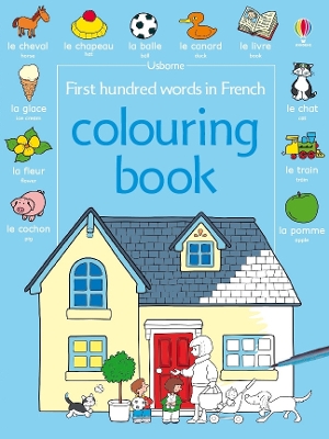 Book cover for First Hundred Words in French Colouring Book