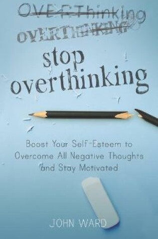 Cover of Stop Overthinking