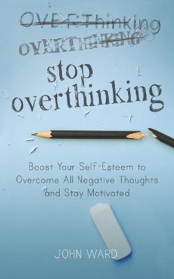 Book cover for Stop Overthinking