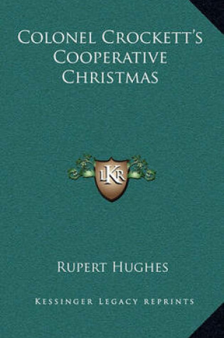 Cover of Colonel Crockett's Cooperative Christmas