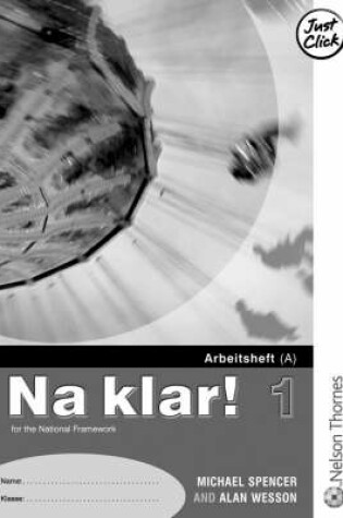 Cover of Na Klar! 1 - Lower Workbook A