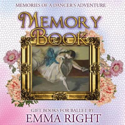 Book cover for Memories of A Dancer's Adventure Memory Book.