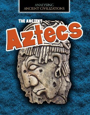 Book cover for The Ancient Aztecs