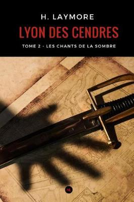 Book cover for Lyon Des Cendres, Tome 2