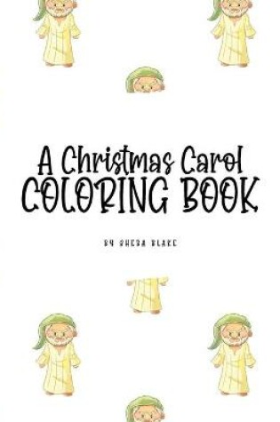 Cover of A Christmas Carol Coloring Book for Children (8x10 Coloring Book / Activity Book)