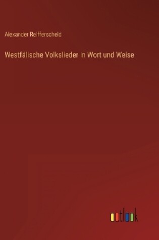 Cover of Westfälische Volkslieder in Wort und Weise