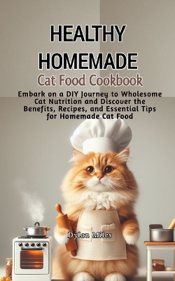 Cover of Healthy Homemade Cat Food Cookbook