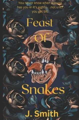 Cover of A Feast of Snakes