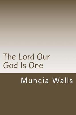 Book cover for The Lord Our God Is One