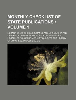 Book cover for Monthly Checklist of State Publications (Volume 1)