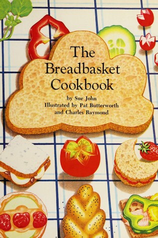 Cover of The Breadbasket Cookbook