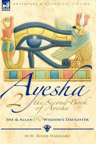 Cover of The Second Book of Ayesha-She and Allan & Wisdom's Daughter