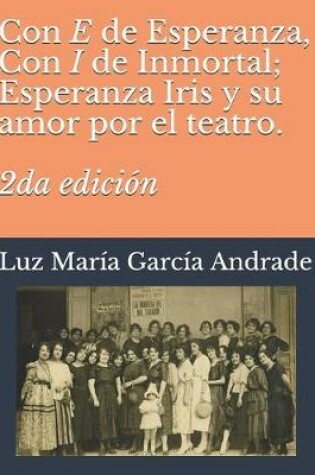 Cover of Con E de Esperanza, con I de Inmortal