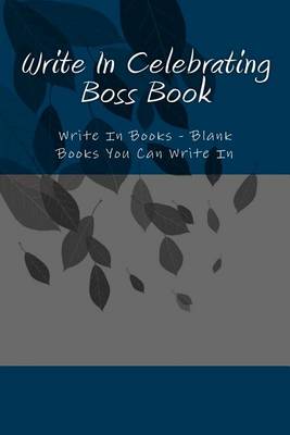 Book cover for Write In Celebrating Boss Book
