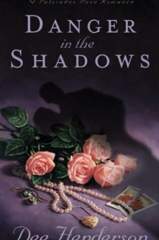 Cover of Danger in the Shadows