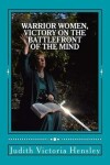 Book cover for Warrior Women, Victory on the Battlefront of the Mind