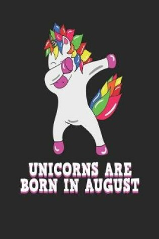 Cover of Unicorns Are Born in August