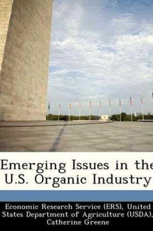 Cover of Emerging Issues in the U.S. Organic Industry