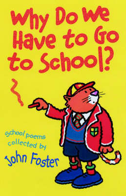 Book cover for Why Do We Have to Go to School?