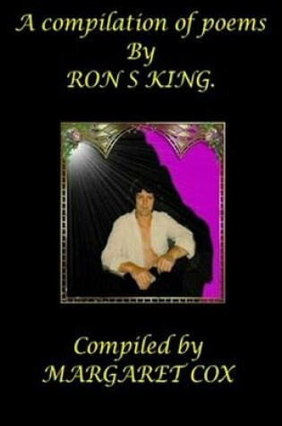 Cover of A Compilation of Poems by Ron S. King