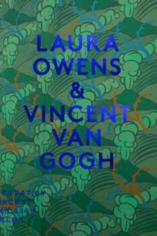 Cover of Laura Owens & Vincent van Gogh
