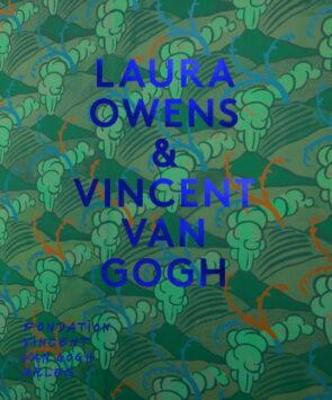 Book cover for Laura Owens & Vincent van Gogh