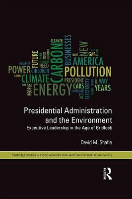 Book cover for Presidential Administration and the Environment