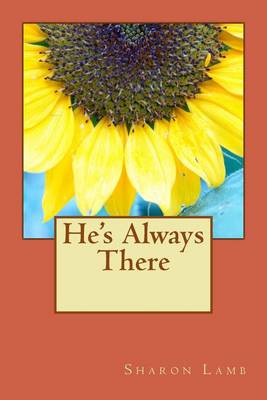 Book cover for He's Always There