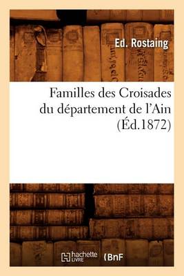 Book cover for Familles Des Croisades Du Departement de l'Ain (Ed.1872)