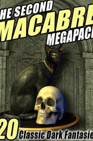 Cover of The Second Macabre Megapack(r)