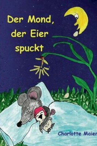 Cover of Der Mond, Der Eier Spuckt