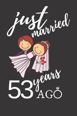 Book cover for Just Married 53 Years Ago