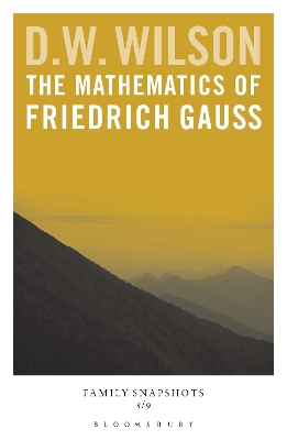 Book cover for The Mathematics of Friedrich Gauss