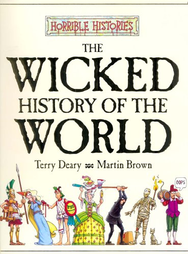 Cover of Horrible Histories: Wicked History of the World