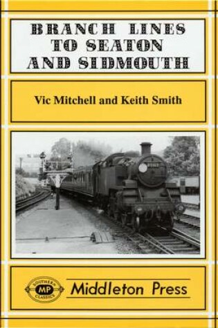 Cover of Branch Lines to Seaton and Sidmouth