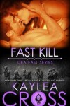 Book cover for Fast Kill